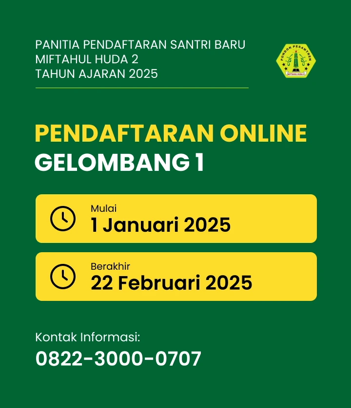 poster pengumuman pendaftaran online miftahul huda 2 gelombang 1